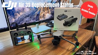DJI Air 3S Replacement Status