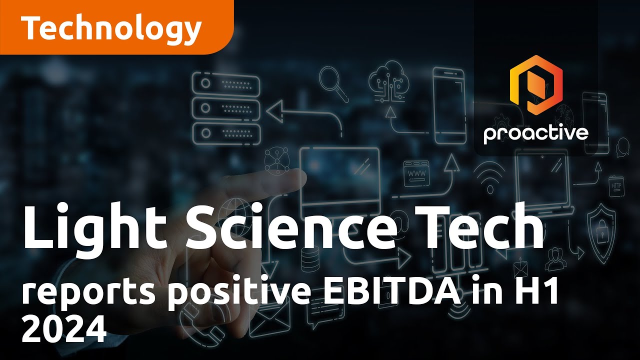 Light Science Technologies reports positive EBITDA in H1 2024; CEO outlines opportunities
