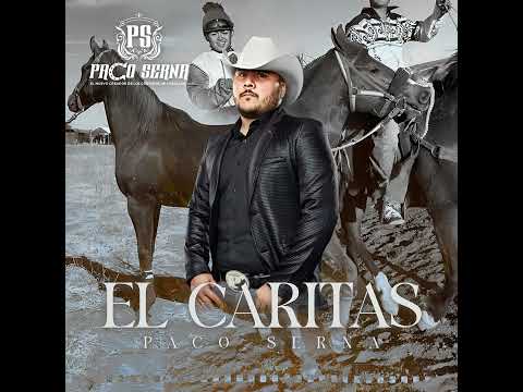 EL CARITAS - PACO SERNA
