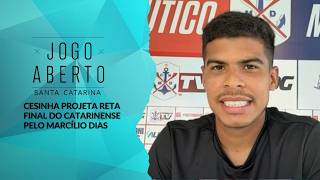 Cesinha projeta reta final do Catarinense pelo Marcílio Dias - Jogo Aberto SC