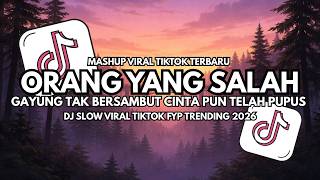 Download lagu DJ KU SUDAH MENCOBA TUK BERIKAN BUNGA - ORANG YANG SALAH - DJ SLOW FULL BASS VIRAL TIKTOK 2026 mp3