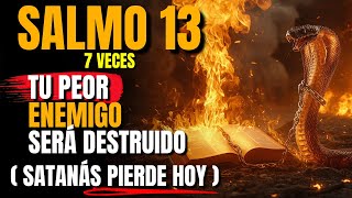 🔥 Dios acaba de revelar: Salmo 13 7X —  Dios QUEMA Brujería y tus enemigos caen em MENOS de 24Horas