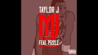 Taylor J   Michael Jordan Feat  Pizzle Remix