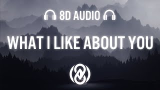 Jonas Blue - What I Like About You ft. Theresa Rex (Lyrics) | 8D Audio 🎧