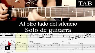 AL OTRO LADO DEL SILENCIO - Ángeles del Infierno: SOLO cover guitarra + TAB