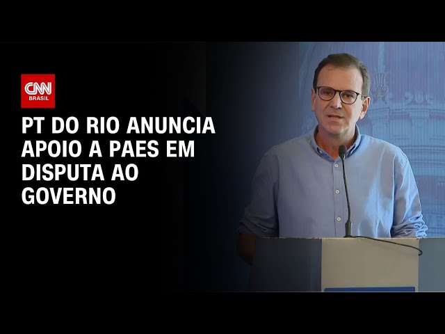 PT do Rio anuncia apoio a Paes como governador e Benedita ao Senado | BASTIDORES CNN