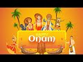 Onam Whatsapp Status Happy Onam Whatsapp Status 2022 Onam Status Happy Onam Wishes 2022