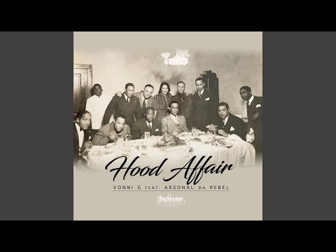 Hood Affair (feat. Arsonal Da Rebel)