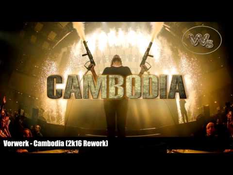 Vorwerk - Cambodia (ID Rework 2k16) | Widespr34d Remake