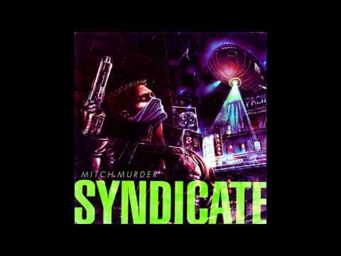 Mitch Murder - Syndicate