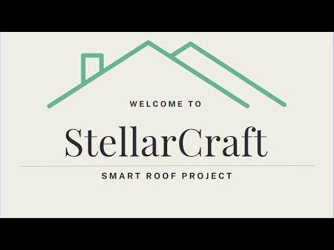 StellarCraft Smart Roof Beginner Project
