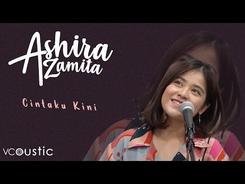 ASHIRA ZAMITHA - CINTAKU KINI