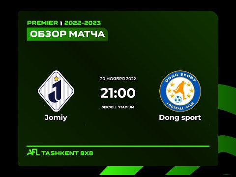AFL Uzbekistan Premier 8 tur  JOMIY-DONG SPORT