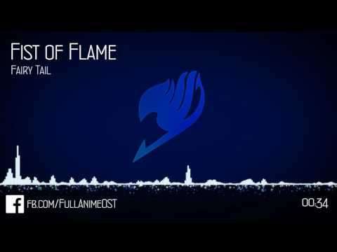 Fairy Tail OST #32 - Fist of Flame (Moeagaru Kobushi)