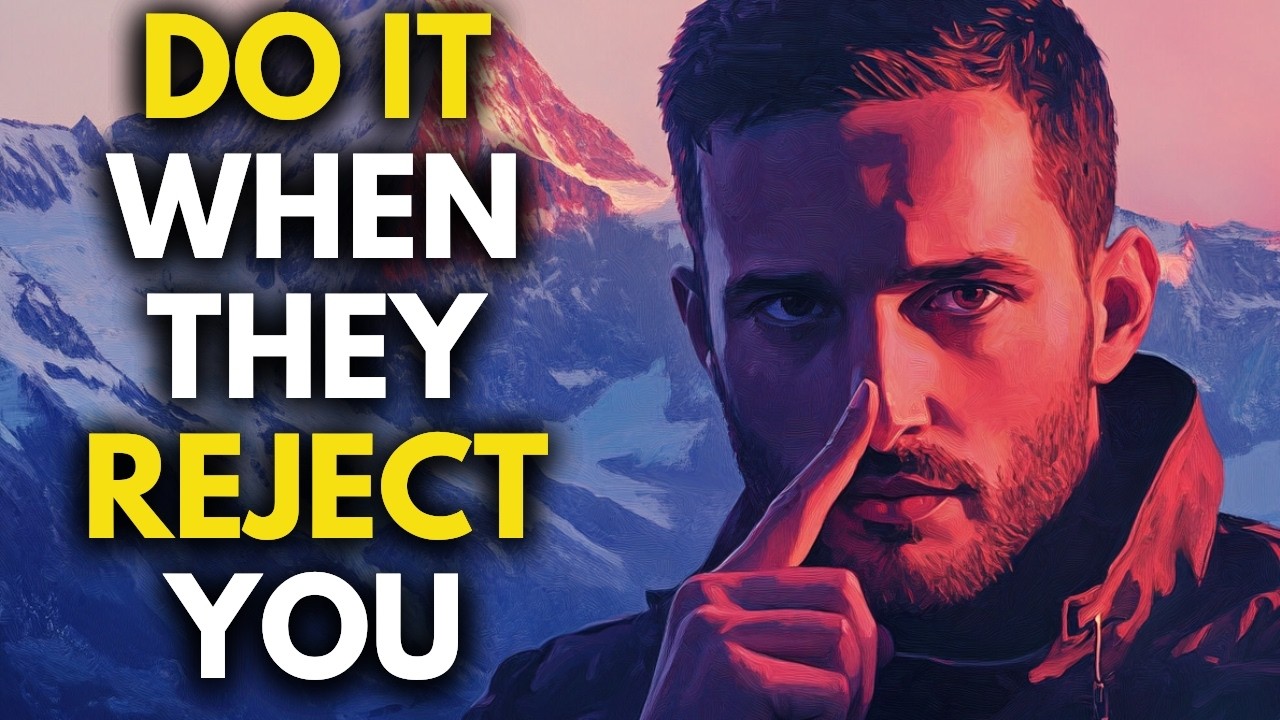 10 LESSONS ON HOW TO USE REJECTION TO YOUR ADVANTAGE - WISDOM FOR LIFE | STOICISM