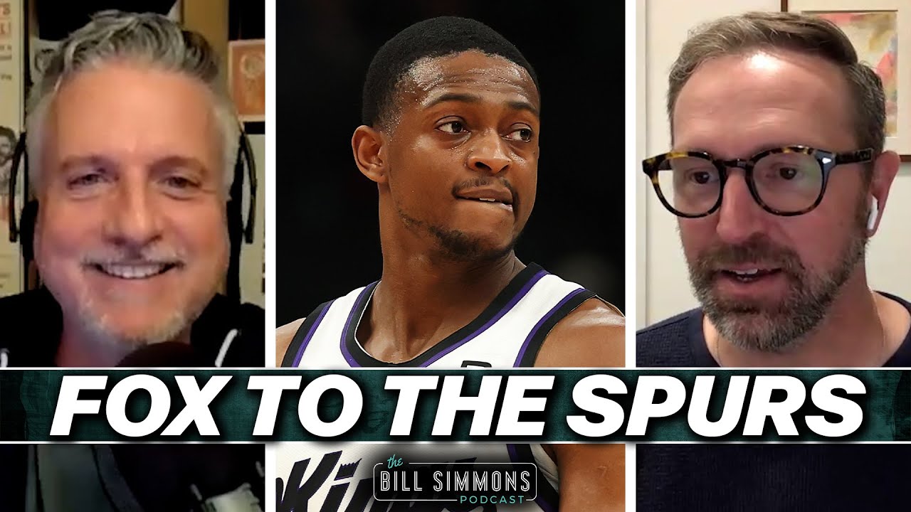 San Antonio Steals De'Aaron Fox — Wemby’s Perfect Running Mate? | The Bill Simmons Podcast