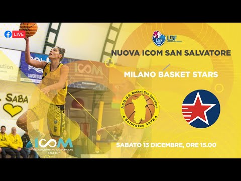 BASKET A2F | NUOVA ICOM SAN SALVATORE 🆚 MILANO BASKET STARS