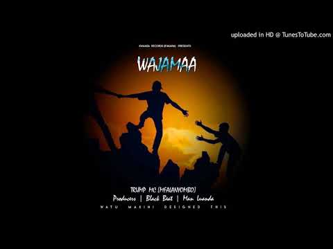 Trump Mc [Mfalanyombo] - Wajamaa (Official Audio)