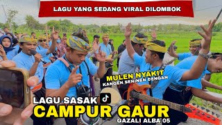 Download lagu LAGU SASAK CAMPUR GAUR MULEN SAKIT KANGEN BERAYEN DENGAN GAZALI ALBA 05 VIRAL TIKTOK TERBARU mp3