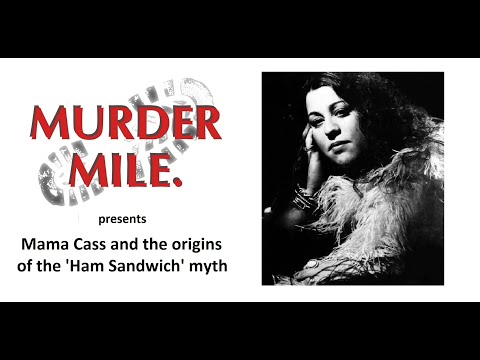 Mama Cass and the Origin of the "Ham Sandwich" Myth by Murder Mile UK True Crime Podcast
