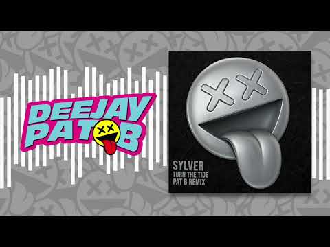 Sylver - Turn the tide (Pat B Bootleg)