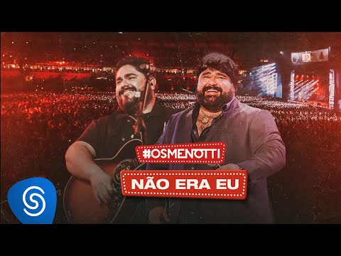 Não Era Eu - César Menotti e Fabiano