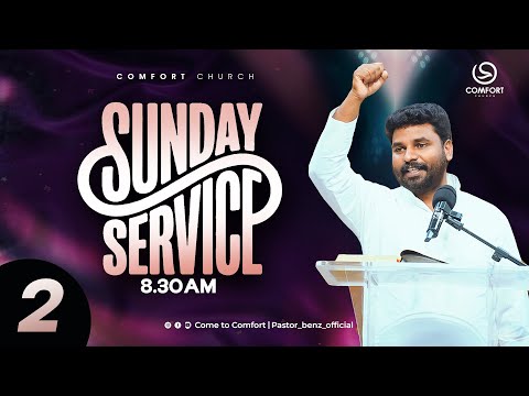 LIVE |  SUNDAY 2nd SERVICE | 08 FEBRUARY 2026 | PASTOR BENZ | COMFORT CHURCH
