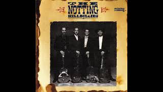 the notting hillbillies - your own sweet way