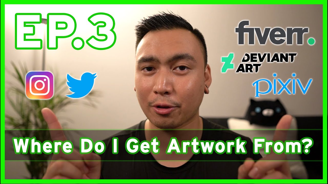 Where Do I Get Artwork From? | Ep.3