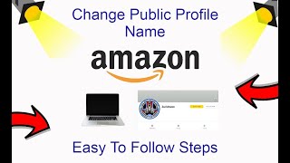How To Change Amazon Public Profile Name On Website