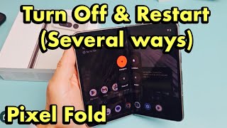 Pixel Fold: How to Restart or Turn Off (several ways)