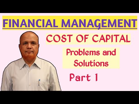Financial Management I Cost of Capital I Problems and Solutions I Part 1 I Khans Commerce Tutorial
