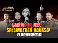 MAHFUD ROCKY HINGGA TIYO BONGKAR KEGAGALAN REFORMASI