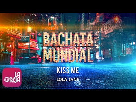 Lola Jane - Kiss Me (Audio Oficial)