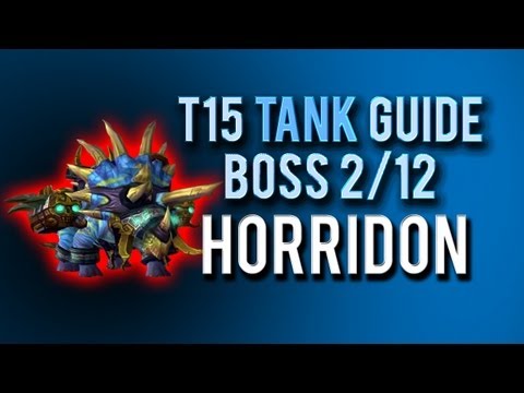 "Horridon" TANK Guide → Boss 2/12 in Throne of Thunder