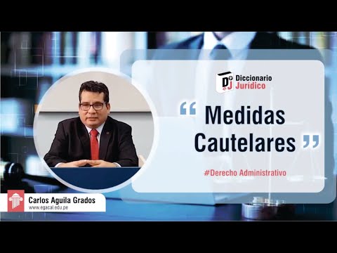 Medidas Cautelares - Derecho Administrativo | Diccionario Jurídico #17