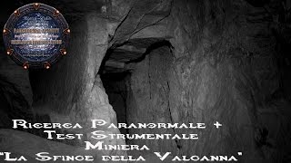 preview picture of video 'Miniera La Sfinge della Valganna - Ricerca Paranormale + Test Strumentale (Team P.A.R.I./S.E.R.P.)'