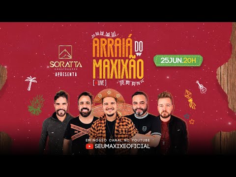 Live São João do Seu Maxixe - #ArraiaDoMaxixao 2021 -