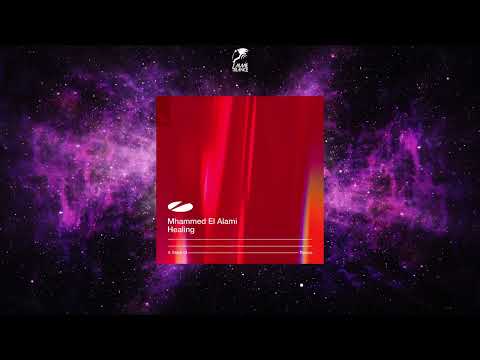 Mhammed El Alami - Healing (Extended Mix) [A STATE OF TRANCE]