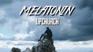 Upchurch Melatonin (Lyrics)