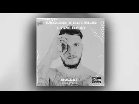 Mozzik x Getinjo Type Beat - "Bullet" - Prod By Rnj