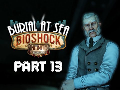 Bioshock Infinite: Burial at Sea Episode 2 Walkthrough Part 13 - Float the Prison (PC Ultra)