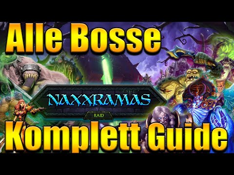 Naxxramas Alle Bosse - Komplettguide (Deutsch)