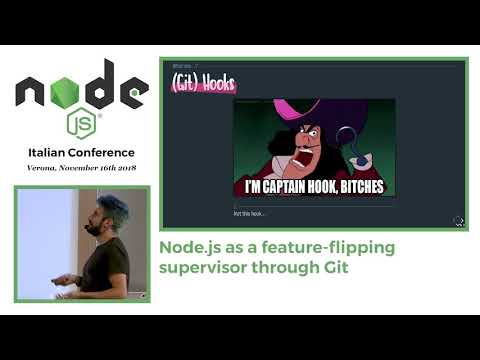 Node.js as a feature-flipping supervisor through Git - Matthias Duguè - NodeJs Italian Conferenc...