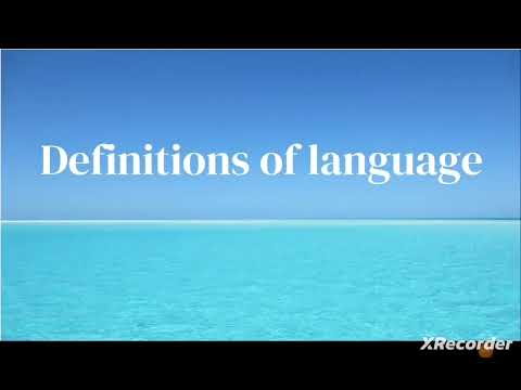 Language - Meaning and definitions