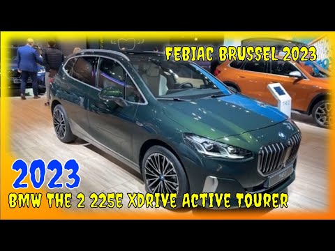 2023 BMW The 2 225e Xdrive Active Tourer Interior and Exterior Brussels Motor Show 2023