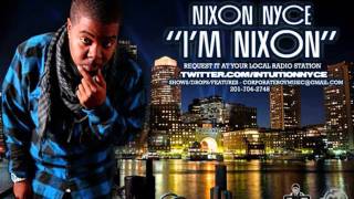 I'm  Nixon by Nixon Nyce