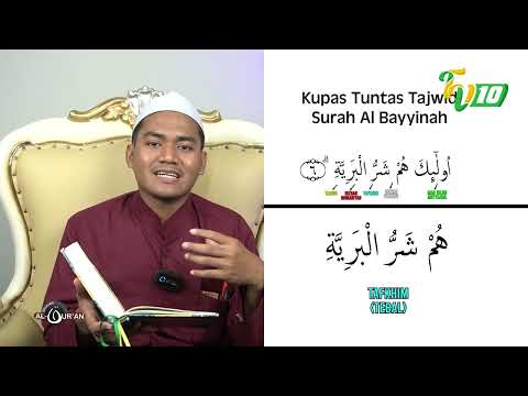 🔴 KUPAS TUNTAS SURAT AL BAYYINAH PART 2 || BELAJAR AL QURAN