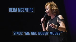 Reba McEntire Sings &quot;Me and Bobby McGee&quot;