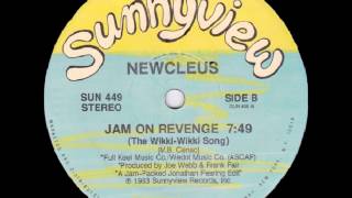 Newcleus - Jam On Revenge (The Wikki-Wikki Song) (1983)